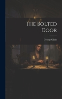 The Bolted Door 1021602159 Book Cover