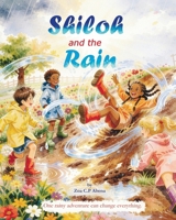 Shiloh And The Rain: A Heartwarming Story About Friendship, Curiosity, and Seeing the World in a New Way 2940805040 Book Cover