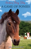 A Game of Ponies 1913953092 Book Cover