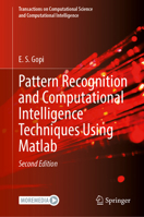 Pattern Recognition and Computational Intelligence Techniques Using Matlab 3032369975 Book Cover