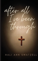 After All I've Been Through 1637460805 Book Cover