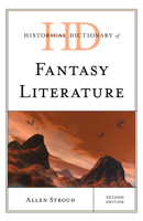 Historical Dictionary of Fantasy Literature 1538166062 Book Cover