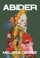 Abider: Poems (Pitt Poetry Series) 0822968371 Book Cover