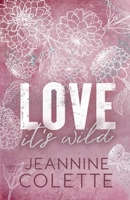 Love...It's Wild B0CRPN47FV Book Cover