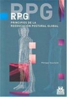 RPG - Principios de La Reeducacion Postural Global (Tecnicas Y Metodos De Aplicacion De La Fisioterapia) (Spanish Edition) 8480198303 Book Cover