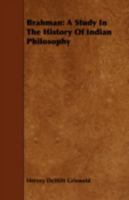 Brahman: A Study in the History of Indian Philosophy 1010113542 Book Cover