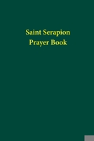 Saint Serapion Prayer Book 0991353323 Book Cover