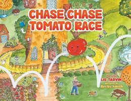 Chase Chase Tomato Race 1035818981 Book Cover