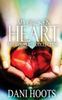 My Broken Heart: The Complete Collection 1942023391 Book Cover