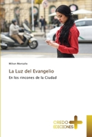 La Luz del Evangelio (Spanish Edition) 3639521773 Book Cover