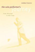 The Solo Performer's Journey: From the Page to the Stage 0325007527 Book Cover