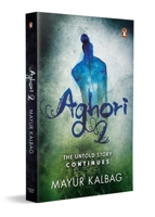 Aghori 2: The Untold Story Continues 0143465201 Book Cover