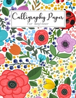 Calligraphy Paper For Beginner: Simple Slanted Calligraphy Script Writing Practice Paper Pad, Creative Hand lettered Design, Lettering Journal and ... Beginners Composition Book, Design Notebook 1671844823 Book Cover