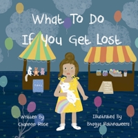 What To Do If You Get Lost B09ZCS97XC Book Cover