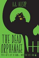 The Dead Orphanage 0999451227 Book Cover