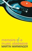 Memoirs of a Music Obsessive 1787192466 Book Cover