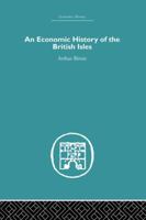 Economic History of the British Isles (University Paperbacks) 1014919096 Book Cover