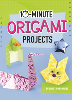 10-Minute Origami Projects B0GMZJ1YFZ Book Cover