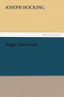Roger Trewinion 1511918349 Book Cover