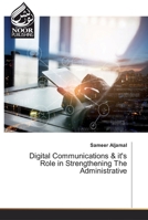 Digital Communications & it's Role in Strengthening The Administrative 6200066728 Book Cover