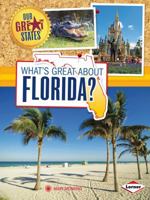 What's Great about Florida? 1467733911 Book Cover