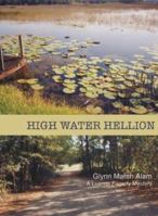 High Water Hellion: A Luanne Fogarty Mystery 0972507868 Book Cover