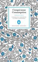 Conspicuous Consumption (Penguin Great Ideas, Series 2) 0143037595 Book Cover