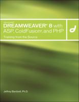 Macromedia Dreamweaver 8 with ASP, ColdFusion, and PHP: Training from the Source 0321336259 Book Cover