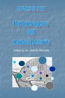 Affairs of State: The Interagency and National Security [Enlarged Edition] 1304883035 Book Cover