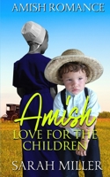 Amish Love for the Children B089TRYVHQ Book Cover