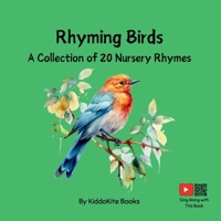 Rhyming Birds: A Collection of 20 Nursery Rhymes (Rhyme and Learn) B0DTW3LVK2 Book Cover