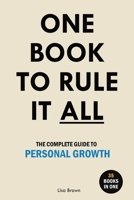 One Book to Rule It All: The Complete Guide to Personal Growth. 35 Books in One. Self Help Book 9189848993 Book Cover