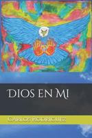 Dios en Mi 1500146188 Book Cover