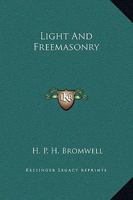 Light And Freemasonry 1425305903 Book Cover