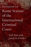 Rome Statute of the International Criminal Court 6502149243 Book Cover