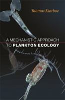 A Mechanistic Approach to Plankton Ecology 0691134227 Book Cover