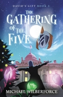 The Gathering of the Five (David's Gift) B0GZDJW84X Book Cover