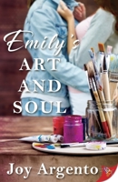 Emily's Art and Soul 1635553555 Book Cover