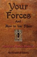 Your Forces And How To Use Them 098131452X Book Cover