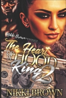 The Heart Of A Hood King 2: The Finale B08TQCY436 Book Cover