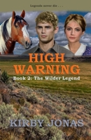 THE WILDER LEGEND (HIGH WARNING) 1891423568 Book Cover