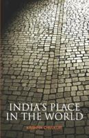 India's Place in the World 9381115737 Book Cover