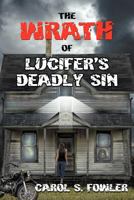 The Wrath of Lucifer's Deadly Sin 1622120116 Book Cover