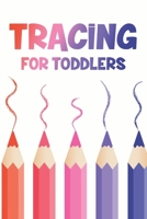 Tracing For Toddlers: Handwriting Practice Workbook with Alphabets and Numbers To Trace, Draw and Write Journal For Kids B08M87S147 Book Cover
