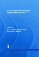 Environmental Economics, Experimental Methods 0415770726 Book Cover