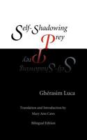 Self-Shadowing Prey 0983697213 Book Cover