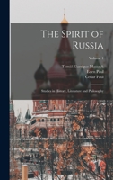 The Spirit of Russia: Studies in History, Literature and Philosophy (Vol. 1) 101712423X Book Cover