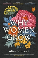 Why Women Grow 1838855467 Book Cover