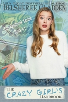 The Crazy Girl's Handbook 1523956887 Book Cover