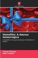 Hemofilia: A doença hemorrágica 6207427874 Book Cover